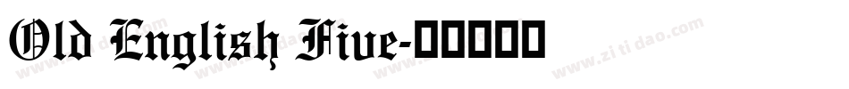 Old English Five字体转换